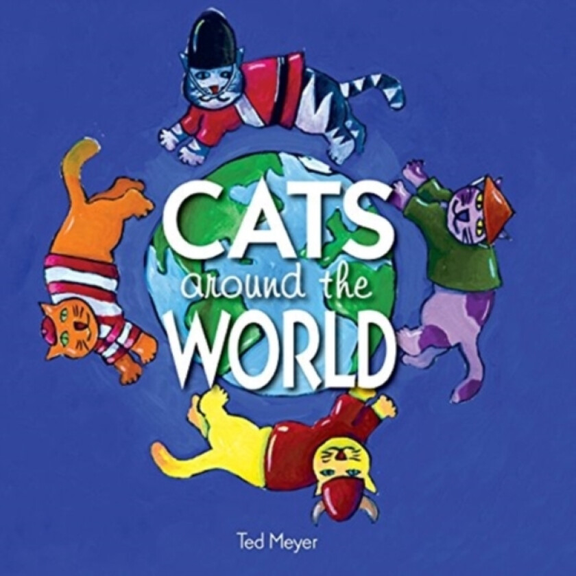 Cats Around The World av Ted Meyer (Paperback)