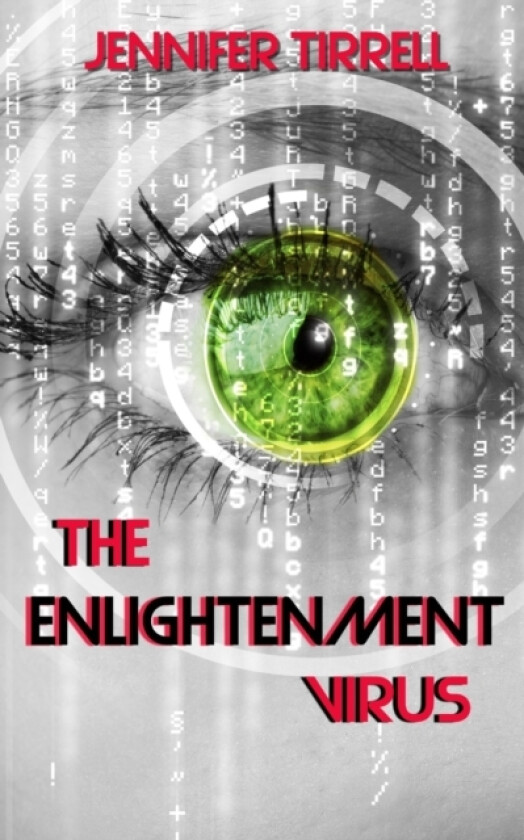 The Enlightenment Virus av Jennifer Tirrell (Paperback)