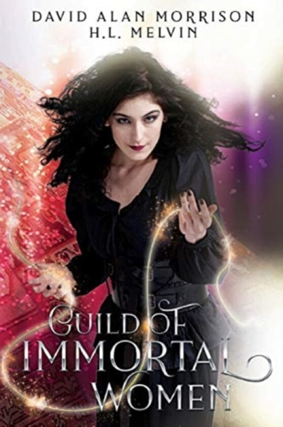 Guild of Immortal Women av H L Melvin, David Alan Morrison (Paperback)