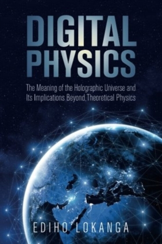 Digital Physics av Ediho Kengete Ta Koi Lokanga (Paperback)