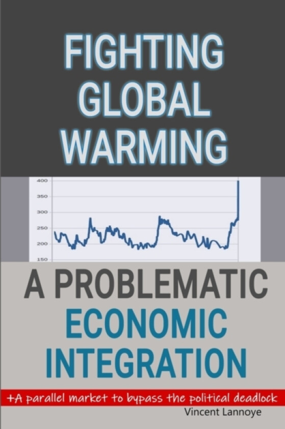 Fighting Global Warming av Vincent Lannoye (Paperback)