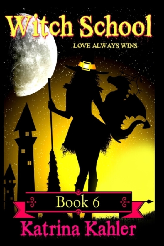 WITCH SCHOOL - Book 6 av Katrina Kahler (Paperback)