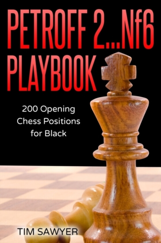 Petroff 2...Nf6 Playbook av Tim Sawyer (Paperback)