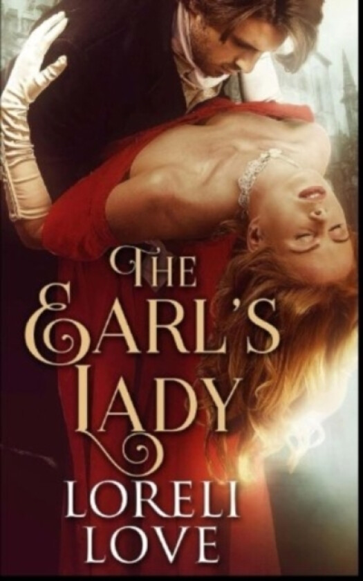 The Earl's Lady av Loreli Love (Paperback)