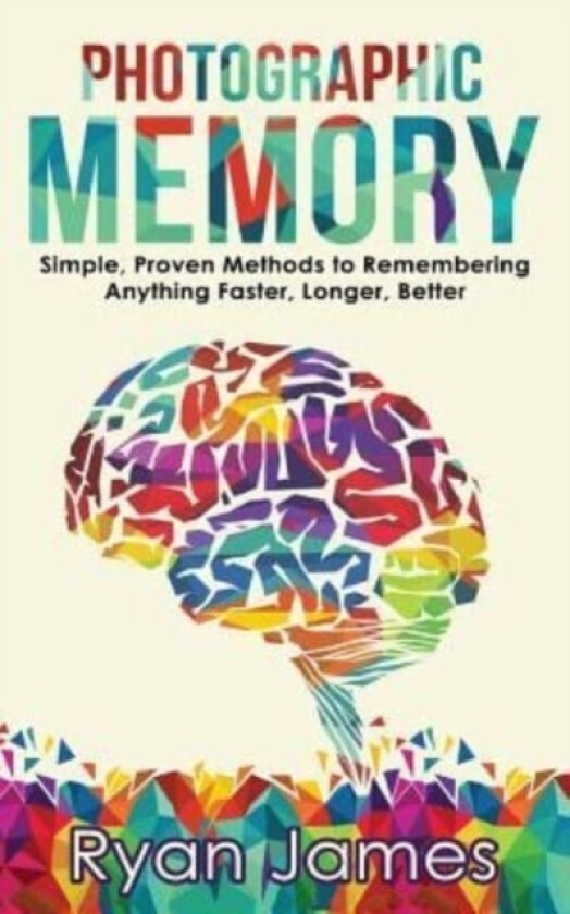 Photographic Memory av Dr Ryan James (Paperback)