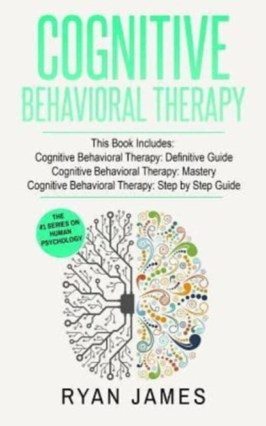 Cognitive Behavioral Therapy av Dr Ryan James (Paperback)