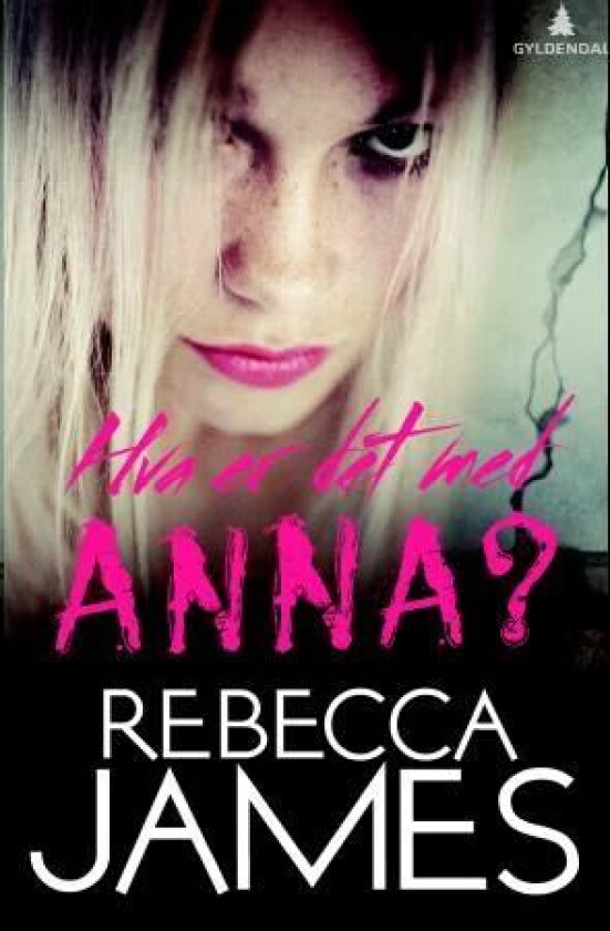 Hva er det med Anna? av Rebecca James