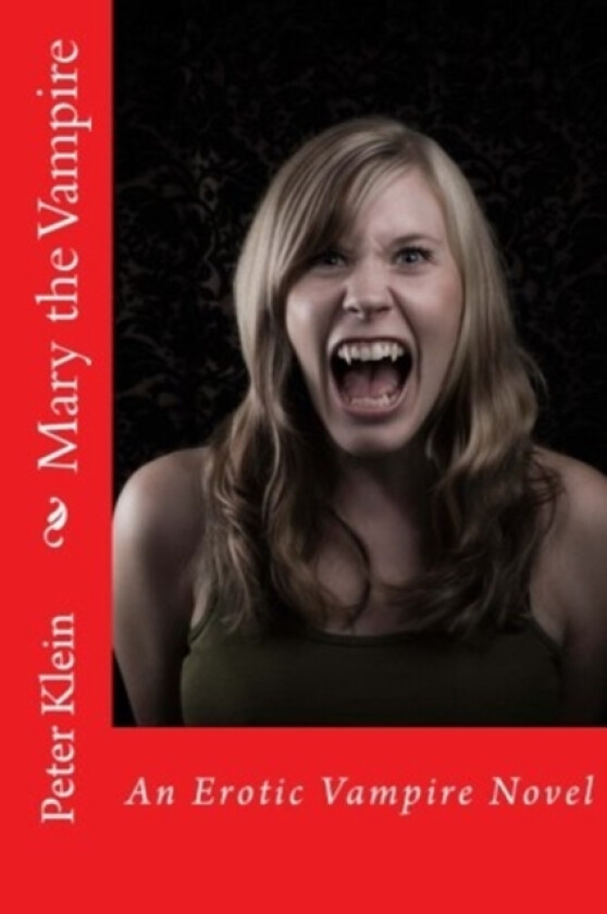 Mary the Vampire av Peter Klein (Paperback)
