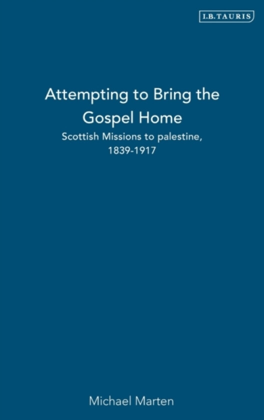 Attempting to Bring the Gospel Home av Michael Marten (Hardcover)