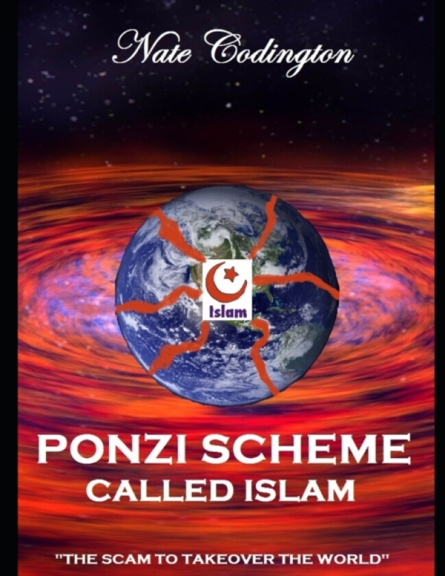 Ponzi Scheme Called Islam av Nate Codington (Paperback)