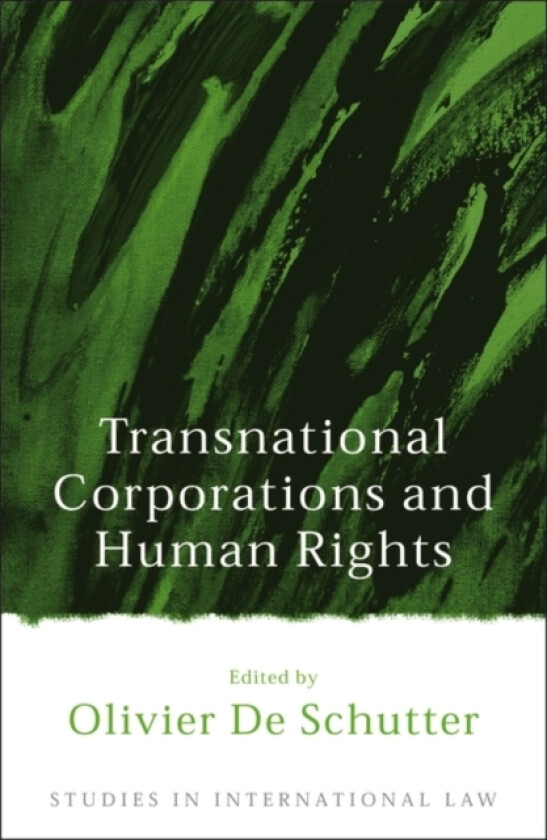 Transnational Corporations and Human Rights av Professor Olivier De Schutter (Hardcover)