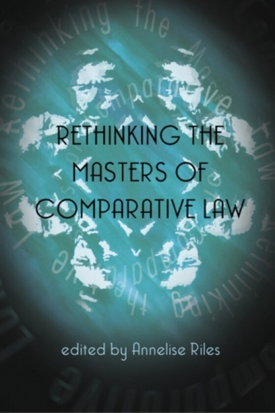 Rethinking the Masters of Comparative Law av Annelise Riles (Paperback)