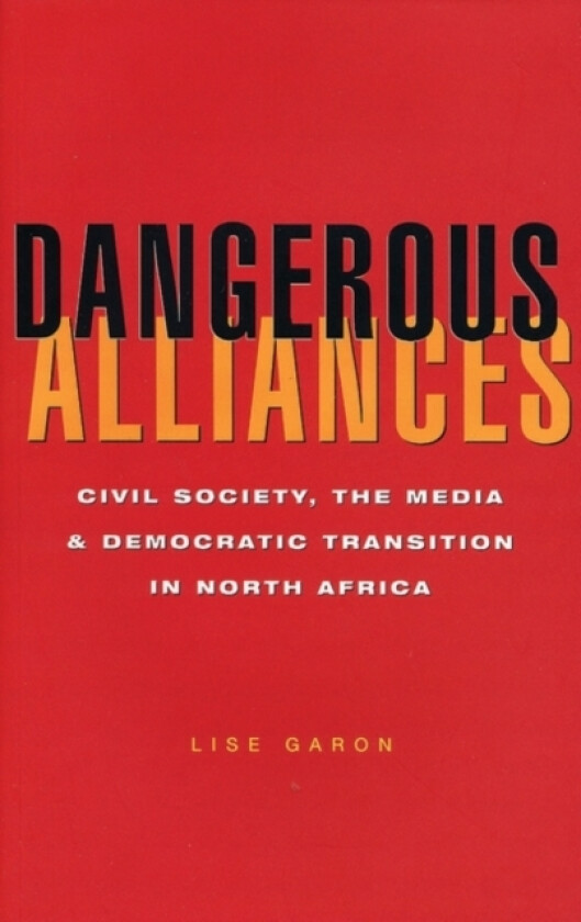 Dangerous Alliances av Lise Garon (Paperback)