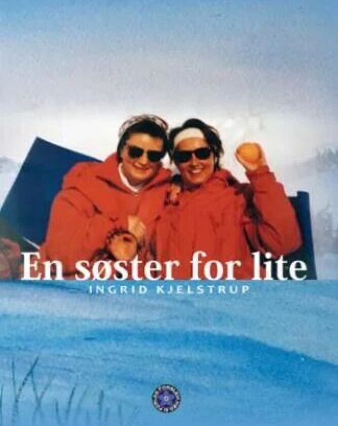 En søster for lite av Ingrid Kjelstrup