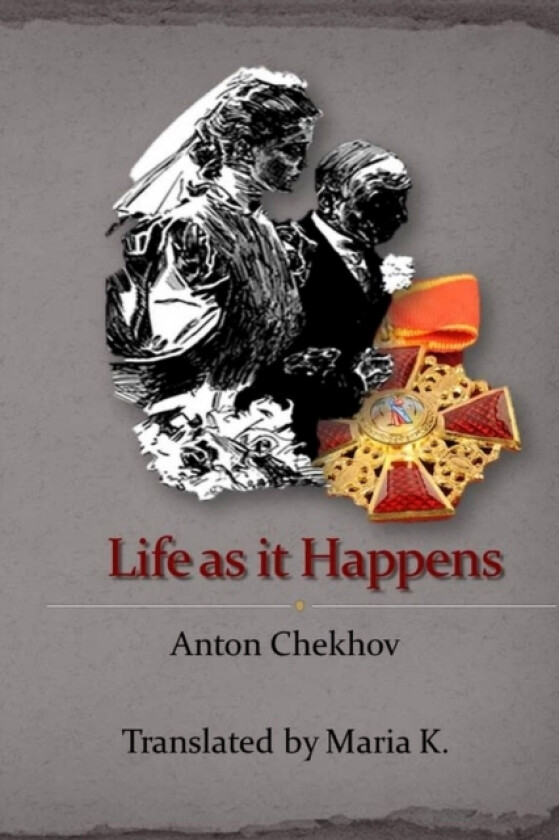 Life as it happens av Anton Pavlovich Chekhov (Paperback)