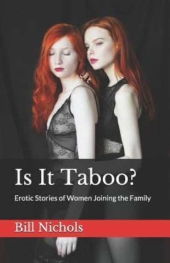 Is It Taboo? av Bill Nichols (Paperback)