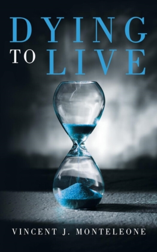 Dying to Live av Vincent J Monteleone (Paperback)