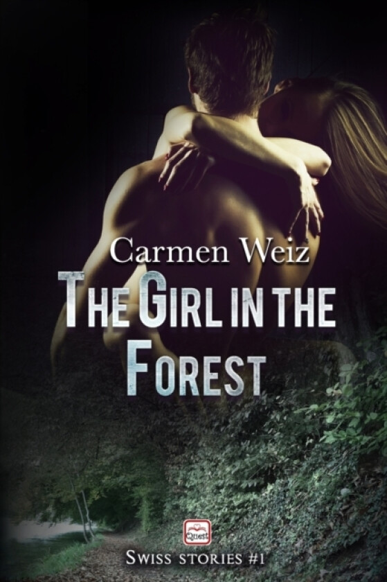 The girl in the forest (Swiss Stories #1) av Carmen Weiz (Paperback)