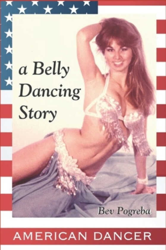 American Dancer av Bev Pogreba (Paperback)