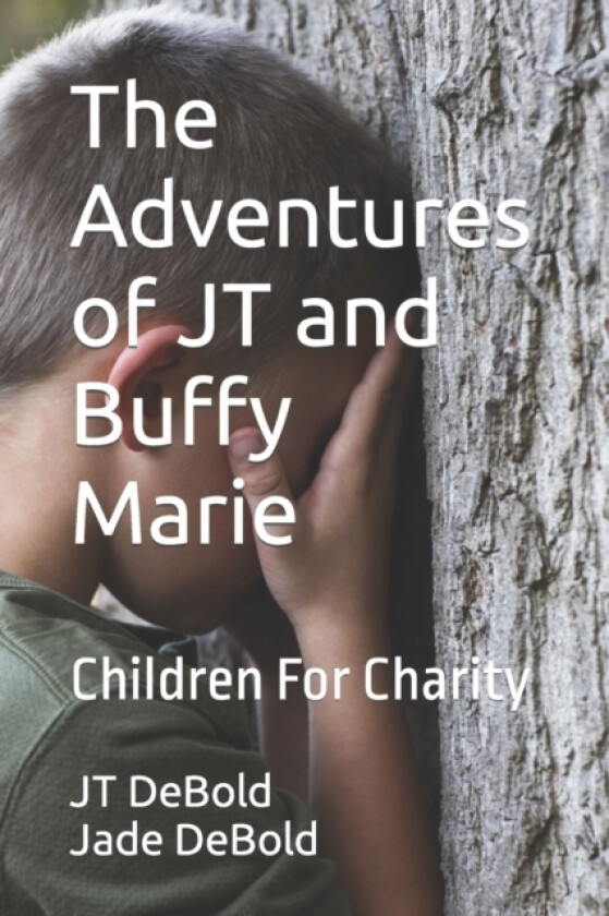 The Adventures of JT and Buffy Marie av Jade Debold, Jt Debold (Paperback)