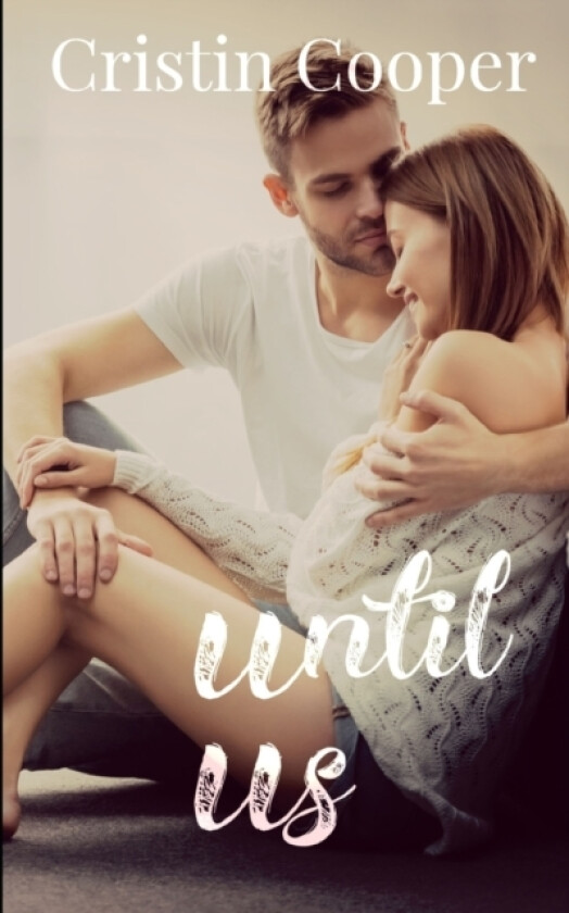 Until Us av Cristin Cooper (Paperback)