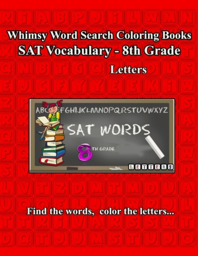 Whimsy Word Search, SAT Vocabulary - 8th grade av Claire Mestepey (Paperback)