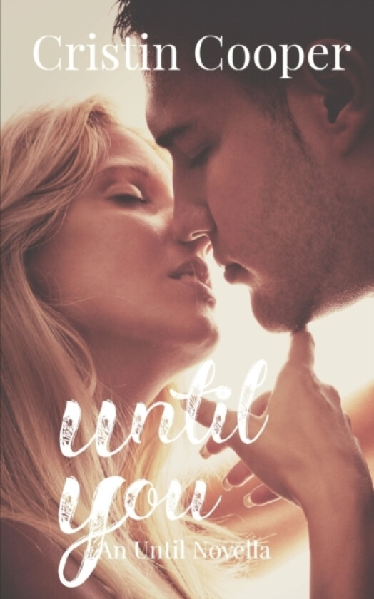 Until You av Cristin Cooper (Paperback)