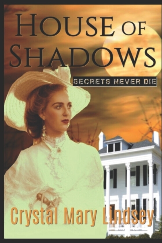 House of Shadows av Crystal Lindsey, Crystal Mary Lindsey (Paperback)