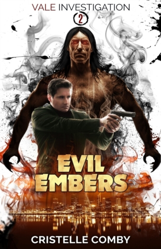 Evil Embers av Cristelle Comby (Paperback)