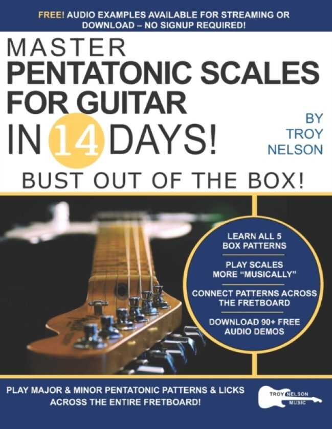 Master Pentatonic Scales For Guitar in 14 Days av Troy Nelson (Paperback)