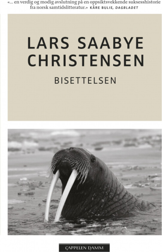 Bisettelsen av Lars Saabye Christensen