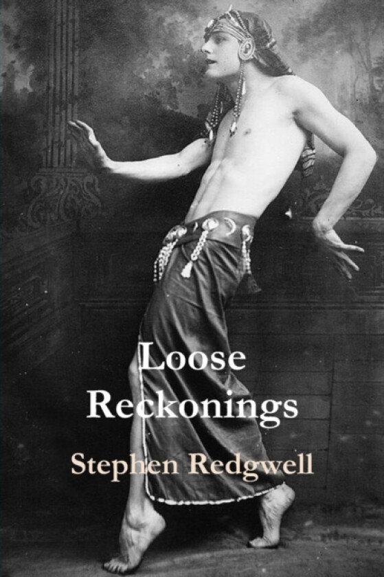 Loose Reckonings av Stephen Redgwell (Paperback)