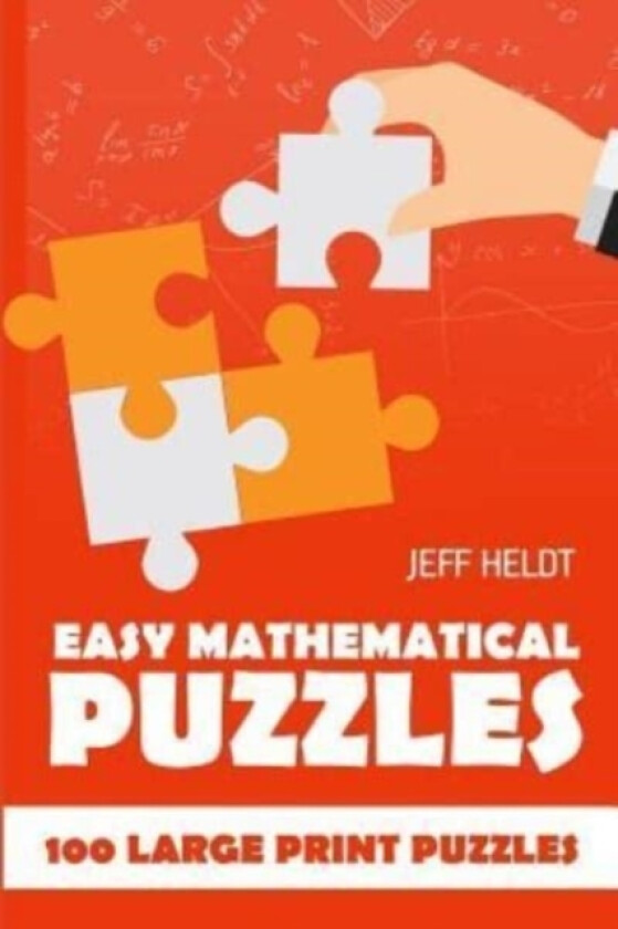 Easy Mathematical Puzzles av Jeff Heldt (Paperback)