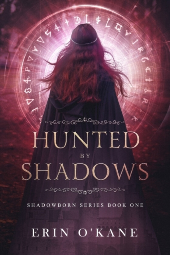 Hunted by Shadows av Erin O'Kane (Paperback)