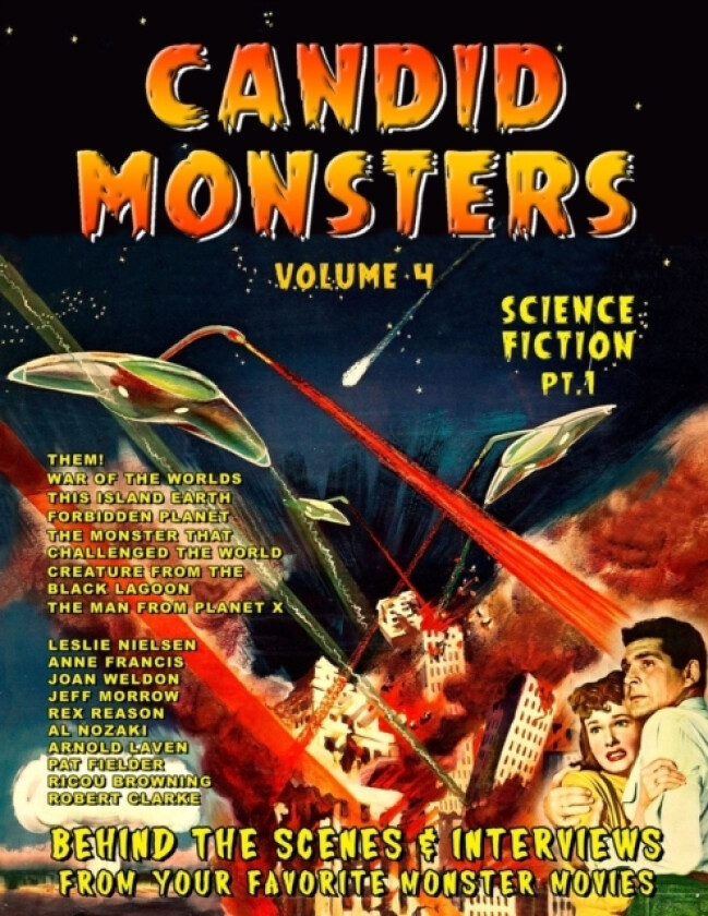 Candid Monsters Volume 4 BEHIND THE SCENES & INTERVIEWS from your favorite monster movies av Ted A Bohus (Paperback)