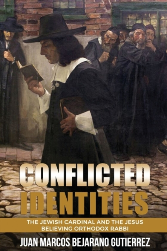 Conflicted Identities av Juan Marcos Bejarano Gutierrez (Paperback)