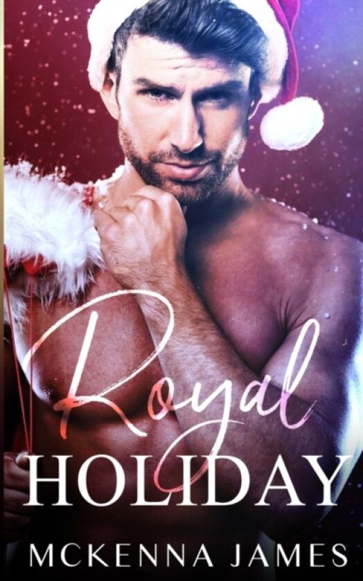 Royal Holiday av McKenna James (Paperback)