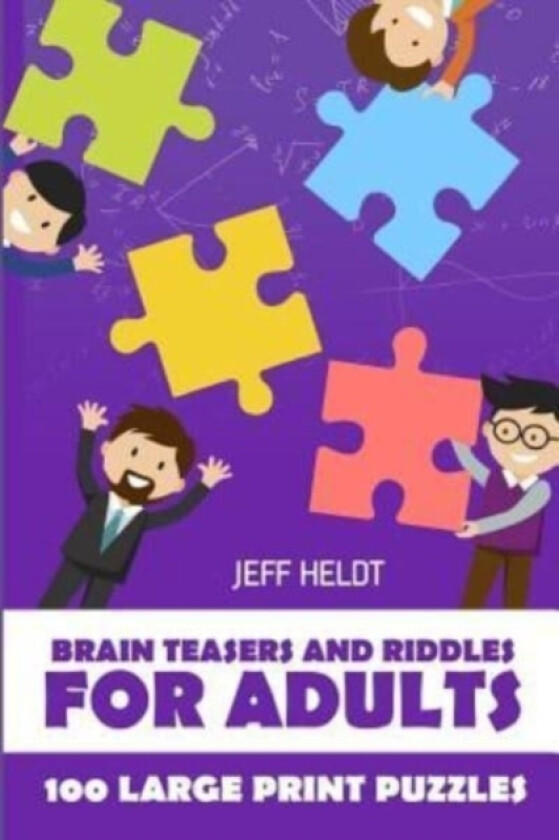 Brain Teasers And Riddles For Adults av Jeff Heldt (Paperback)
