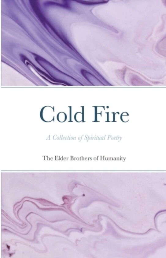 Cold Fire av The Elder Brothers Of Humanity (Paperback)