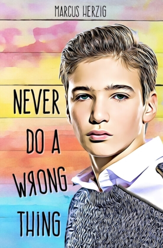 Never Do a Wrong Thing av Marcus Herzig (Paperback)