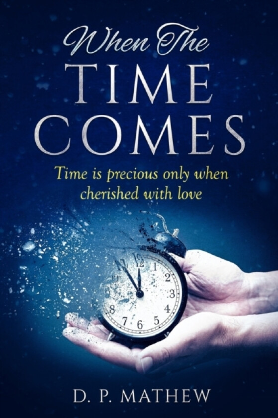 When The Time Comes av D P Mathew (Paperback)
