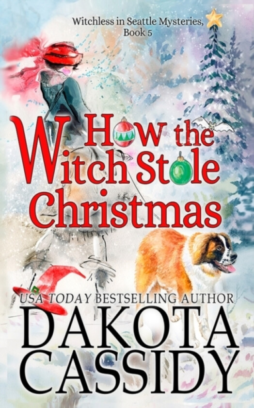 How the Witch Stole Christmas av Dakota Cassidy (Paperback)