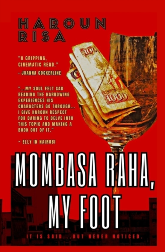 Mombasa Raha, My Foot av Haroun Risa (Paperback)