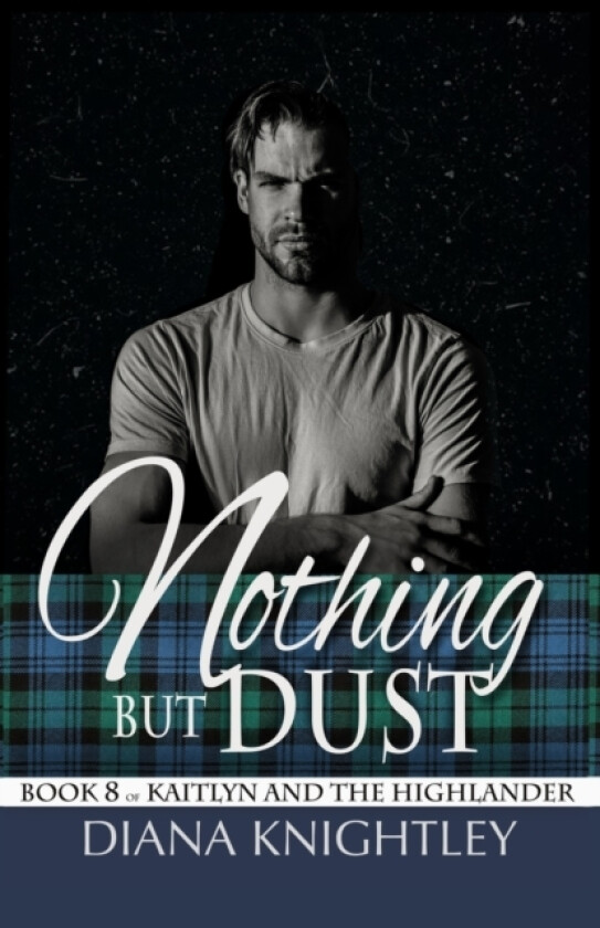 Nothing but Dust av Diana Knightley (Paperback)