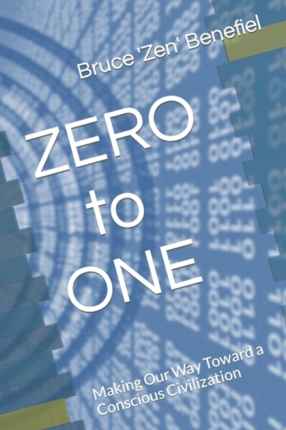 ZERO to ONE av Bruce 'zen' Benefiel DD (Paperback)