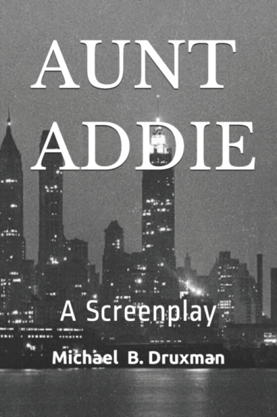 Aunt Addie av Diane McBain, Michael B Druxman (Paperback)