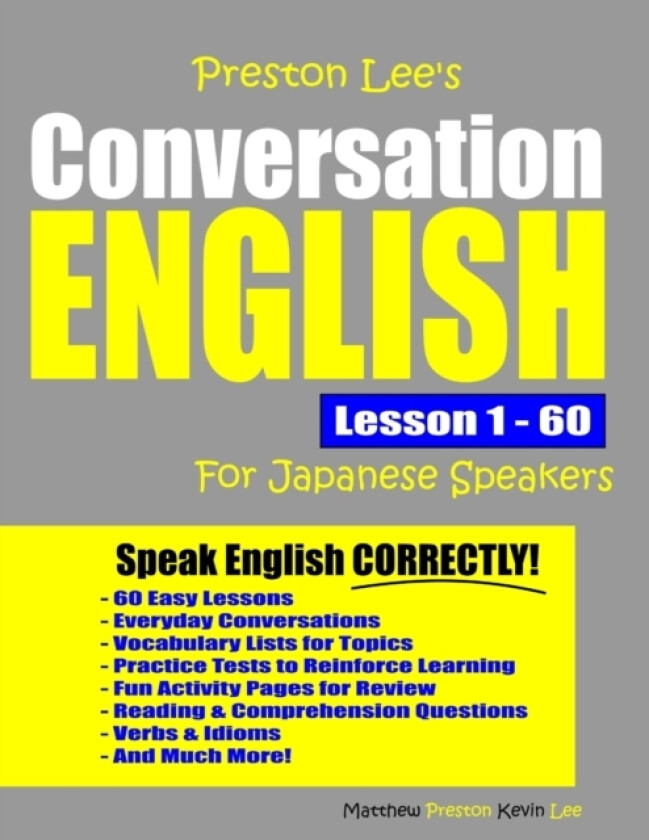 Preston Lee's Conversation English For Japanese Speakers Lesson 1 - 60 av Matthew Preston, Kevin Lee (Paperback)