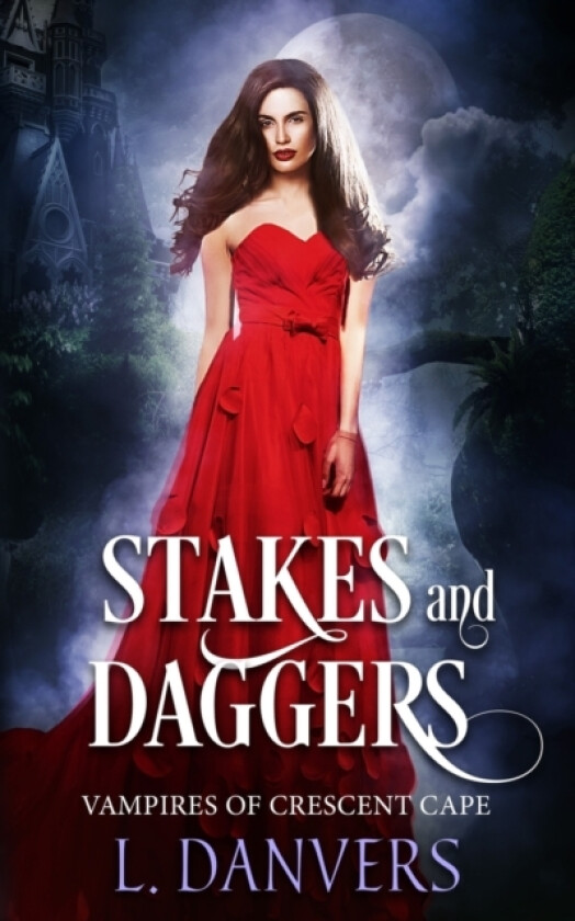 Stakes and Daggers av L Danvers (Paperback)