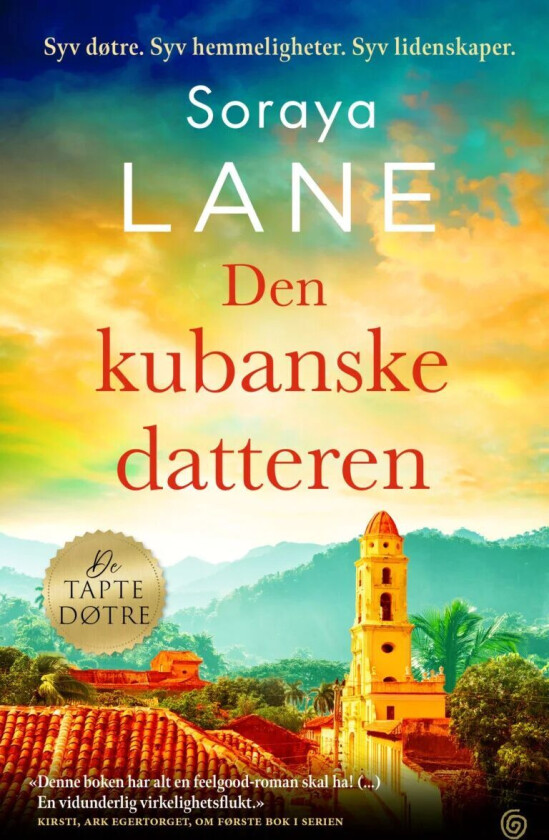 Den Kubanske Datteren Av Soraya Lane