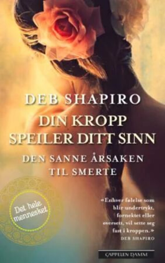 Din kropp speiler ditt sinn av Deb Shapiro